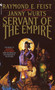 Servant of the Empire by Raymond E. Feist, Janny Wurts, 9780553292459