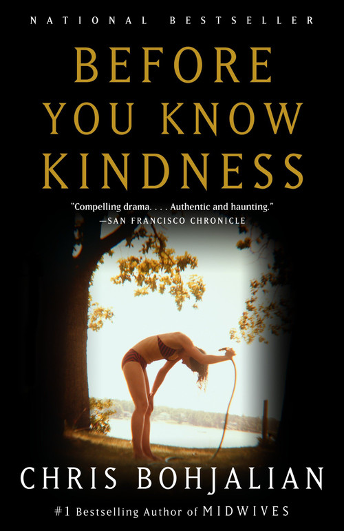 Before You Know Kindness by Chris Bohjalian, 9781400031658
