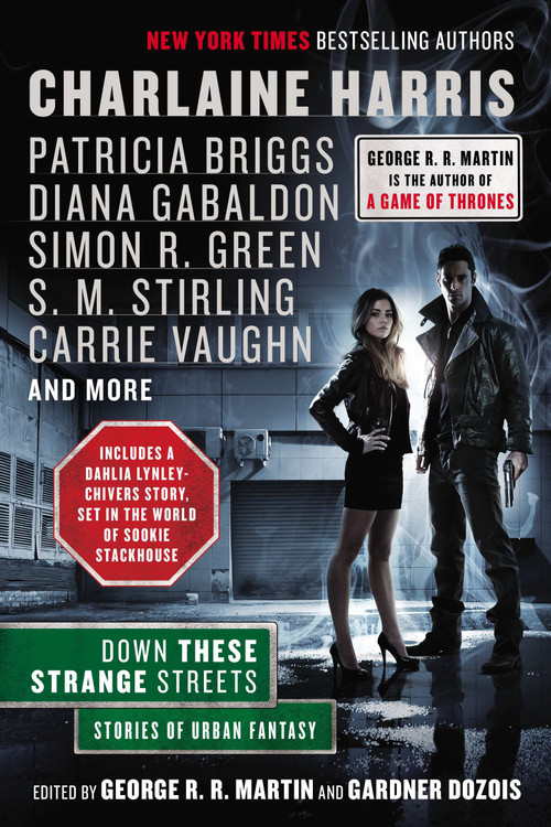 Down These Strange Streets by George R. R. Martin, Gardner Dozois, 9781937007911