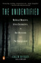 The Unidentified (Mythical Monsters, Alien Encounters, and Our Obsession with the Unexplained) - 9780525557586 by Colin Dickey, 9780525557586