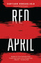 Red April by Santiago Roncagliolo, Edith Grossman, 9780307388384
