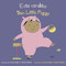 Este Cerdito/This Little Piggy by Annie Kubler, Sarah Dellow, Yanitzia Canetti, 9781786285744