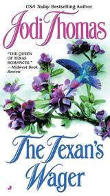 The Texan's Wager by Jodi Thomas, 9780515134001