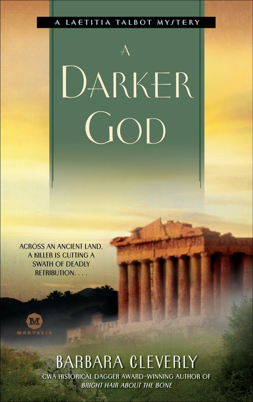 A Darker God (A Laetitia Talbot Mystery) by Barbara Cleverly, 9780385339919