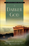 A Darker God (A Laetitia Talbot Mystery) by Barbara Cleverly, 9780385339919