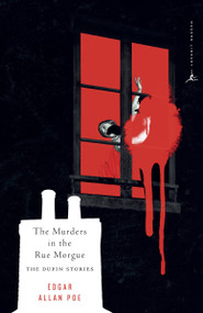 The Murders in the Rue Morgue - 9780679643425 by Edgar Allan Poe, Matthew Pearl, 9780679643425