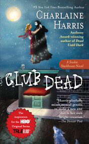 Club Dead by Charlaine Harris, 9780441010516