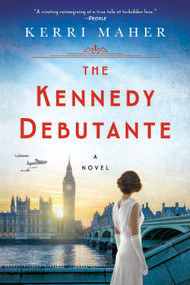 The Kennedy Debutante by Kerri Maher, 9780451492050