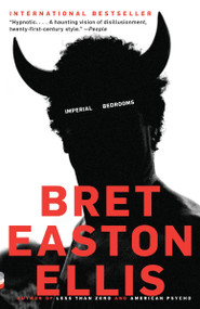Imperial Bedrooms by Bret Easton Ellis, 9780307278692