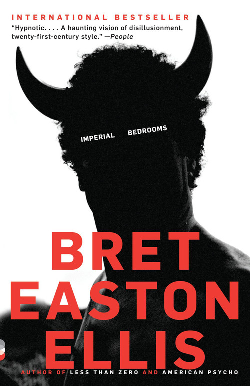 Imperial Bedrooms by Bret Easton Ellis, 9780307278692