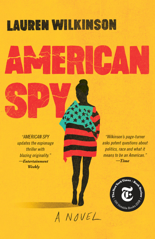 American Spy (A Novel) by Lauren Wilkinson, 9780812988284