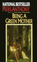 Being a Green Mother by Piers Anthony, 9780345322234