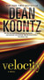 Velocity (A Novel) by Dean Koontz, 9780345533463