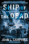 Ship of the Dead by John L. Campbell, 9780425272640