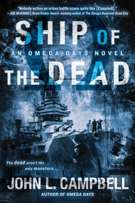 Ship of the Dead by John L. Campbell, 9780425272640