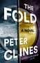 The Fold (A Novel) by Peter Clines, 9780553447477
