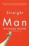 Straight Man (A Novel) by Richard Russo, 9780375701900