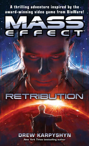 Mass Effect: Retribution by Drew Karpyshyn, 9780345520722