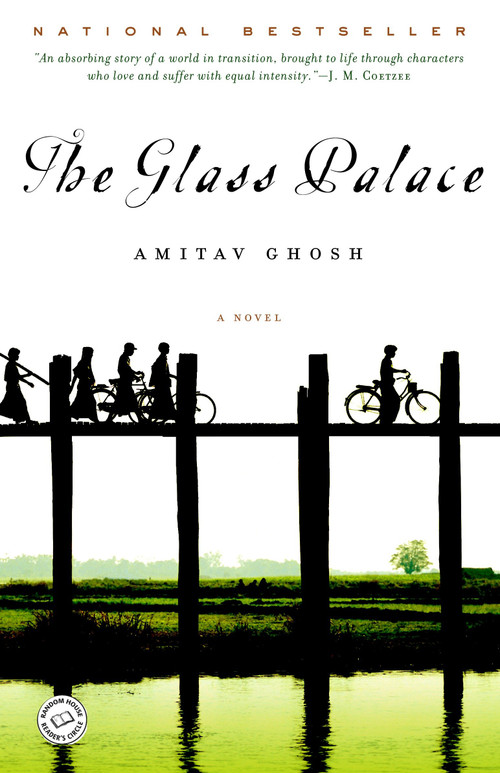 The Glass Palace (A Novel) by Amitav Ghosh, 9780375758775