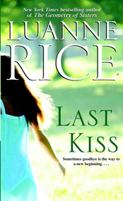 Last Kiss (A Novel) by Luanne Rice, 9780553589764