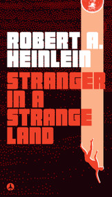 Stranger in a Strange Land - 9781984802781 by Robert A. Heinlein, 9781984802781