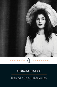 Tess of the D'Urbervilles - 9780141439594 by Thomas Hardy, Tim Dolin, Tim Dolin, Margaret Randolph Higonnet, 9780141439594