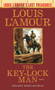 The Key-Lock Man (Louis L'Amour's Lost Treasures) (A Novel) by Louis L'Amour, 9780593160138