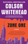 Zone One by Colson Whitehead, 9780307455178