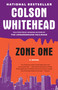 Zone One by Colson Whitehead, 9780307455178