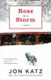 Rose in a Storm (A Novel) by Jon Katz, 9780345502667