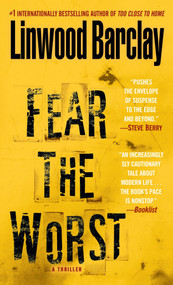 Fear the Worst (A Thriller) by Linwood Barclay, 9780553591750