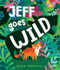 Jeff Goes Wild by Angela Rozelaar, Angela Rozelaar, 9780062840561