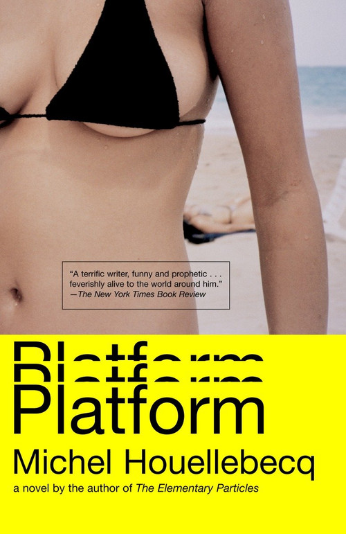 Platform by Michel Houellebecq, 9781400030262