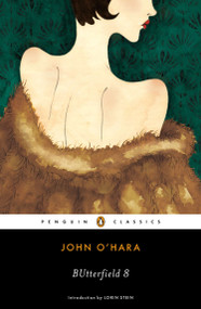 BUtterfield 8 - 9780143107088 by John O'Hara, Lorin Stein, 9780143107088