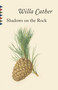 Shadows on the Rock by Willa Cather, 9780679764045