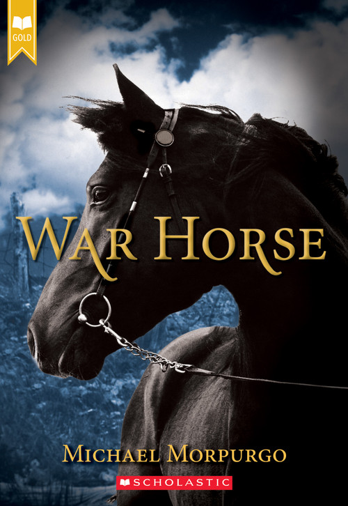 War Horse (Scholastic Gold) by Michael Morpurgo, 9780439796644