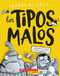 Los tipos malos en combustible intergaláctico (Bad Guys in Intergalactic Gas) by Aaron Blabey, 9781338602746