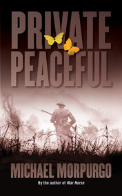 Private Peaceful by Michael Morpurgo, 9780439636537