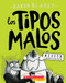 Los Los tipos malos en Misión improbable (Bad Guys in Mission Unpluckable) by Aaron Blabey, Aaron Blabey, 9781338155501