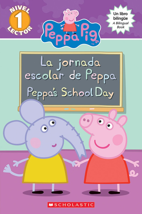 Peppa Pig: La jornada escolar de Peppa / Peppa's School Day (Bilingual) by Meredith Rusu, EOne, 9781338159028