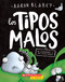 Los tipos malos en el alienígena vs los tipos malos (Bad Guys in Alien vs Bad Guys) by Aaron Blabey, Aaron Blabey, 9781338715538