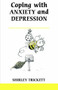 Coping with Anxiety and Depression by Shirley Trickett, 9780859697620