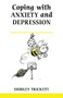 Coping with Anxiety and Depression by Shirley Trickett, 9780859697620