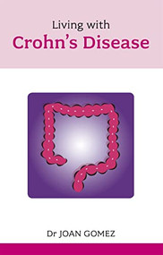 Living with Crohn's Disease by Joan Gomez, 9780859698207