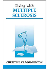 Living with Multiple Sclerosis - 9780859699822 by Christine Craggs-Hinton, 9780859699822