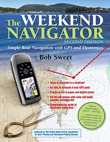 The Weekend Navigator, 2nd Edition by Robert J. Sweet, 9780071759960