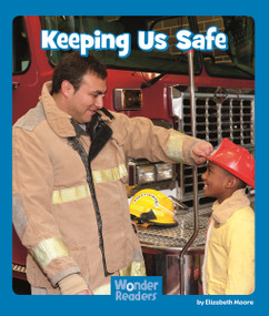 Keeping Us Safe by Elizabeth Moore, 9781429678452