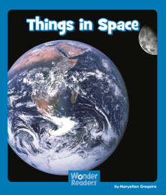 Things in Space by Maryellen Gregoire, 9781429678483