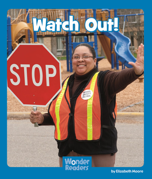 Watch Out! by Elizabeth Moore, 9781429678520