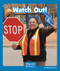 Watch Out! by Elizabeth Moore, 9781429678520